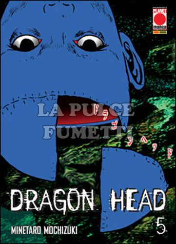 DRAGON HEAD #     5